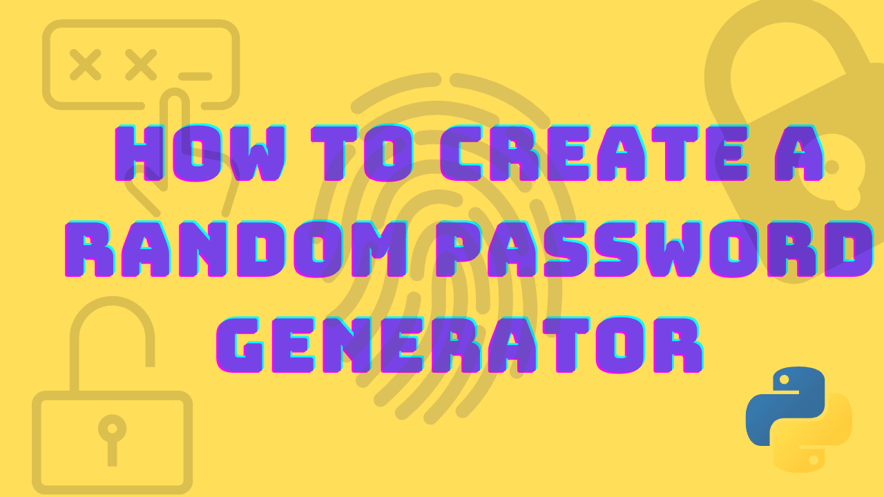 How to create a Random password generator(with GUI)  application using python?